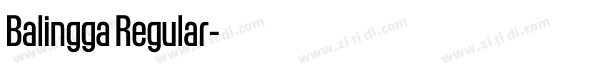 Balingga Regular字体转换 Balingga Regular字体转换